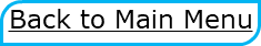 Back to Main Menu